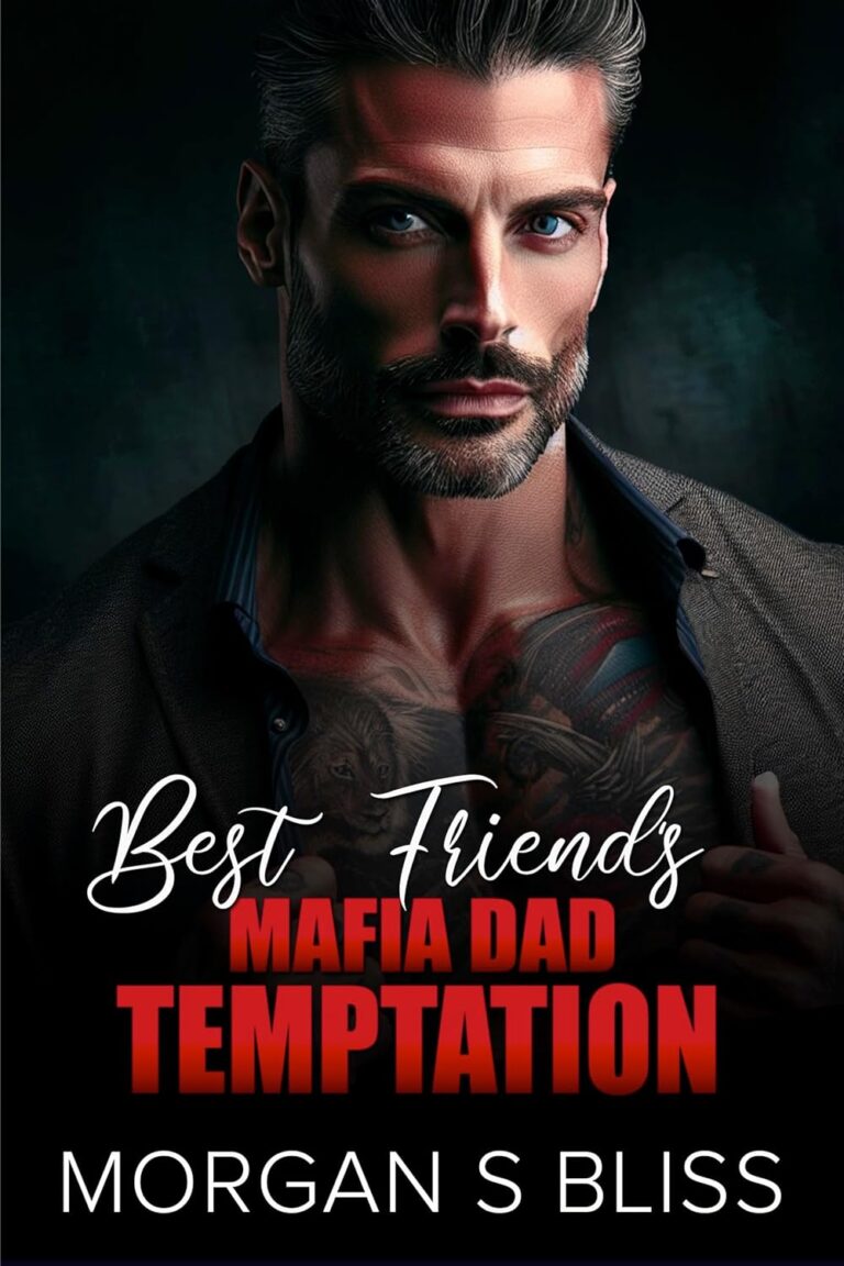 Best Friend’s Mafia Dad Temptation – L.M. Mountford